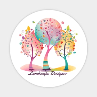 Landscape Designer and Trees Magnet